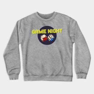 Game Night - Dice 2 Crewneck Sweatshirt